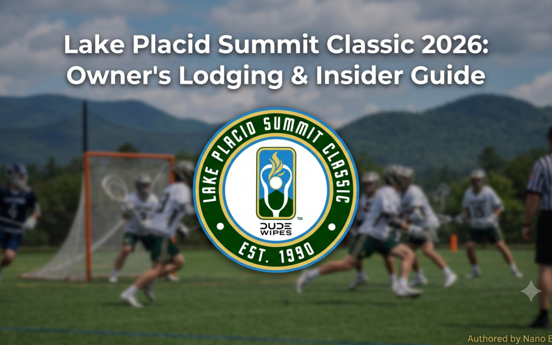 Lake Placid Summit Classic 2026: An Owner’s Guide to Booking, Fields, and the Village